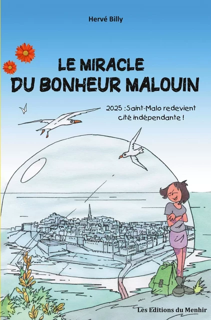 Le Miracle du bonheur malouin - Hervé BILLY - DU MENHIR