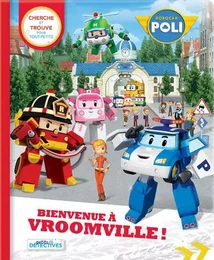 Robocar Poli - Bienvenue à Vroomville