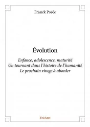 évolution