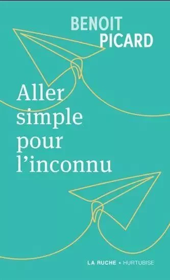 ALLER SIMPLE POUR L'INCONNU (POCHE) -  PICARD BENOIT - HURTUBISE HMH