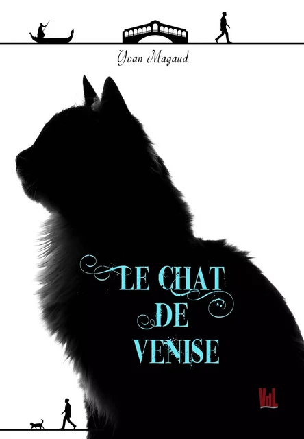 Le Chat de Venise - Yvan Magaud - VENT LETTRES