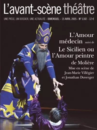 L' Amour Medecin -  Molière - Avant-Scène Théâtre