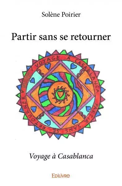 Partir sans se retourner - Solène Poirier - EDILIVRE