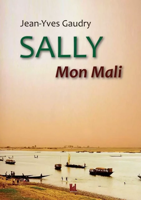 Sally mon Mali - Jean Yves Gaudry - VENT LETTRES