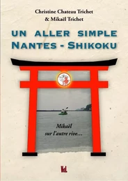 Un aller simple Nantes-Shikoku