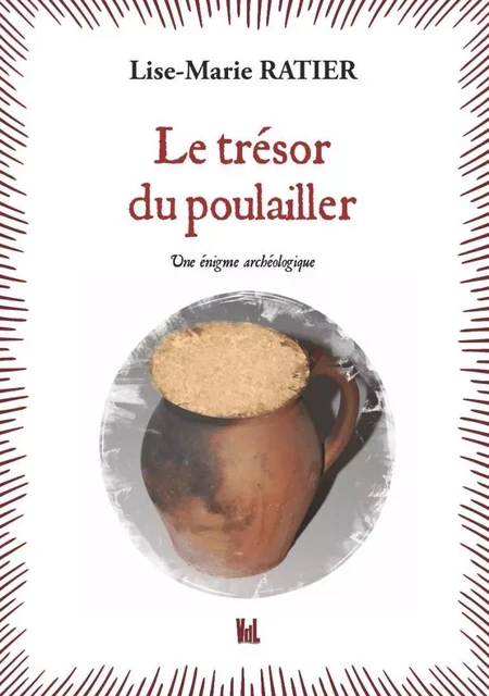 Le trésor du poulailler - Lise Marie RATIER - VENT LETTRES