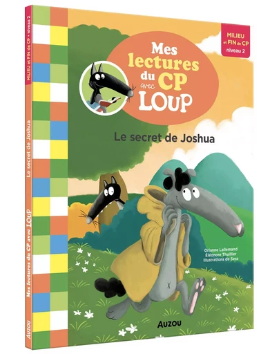 MES LECTURES DU CP AVEC LOUP - LE SECRET DE JOSHUA - Orianne Lallemand - AUZOU EDITIONS