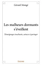 Les malheurs dormants s’éveillent