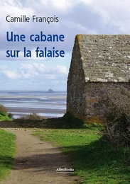 La cabane sur la falaise