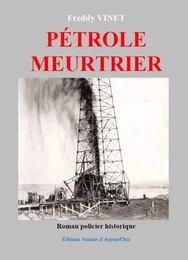 Pétrole meurtrier