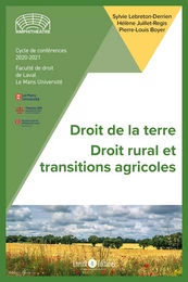 Droit de la terre. Droit rural et transtions agricoles