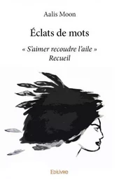 éclats de mots