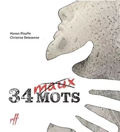 LES 34 MOTS SUR LES MAUX