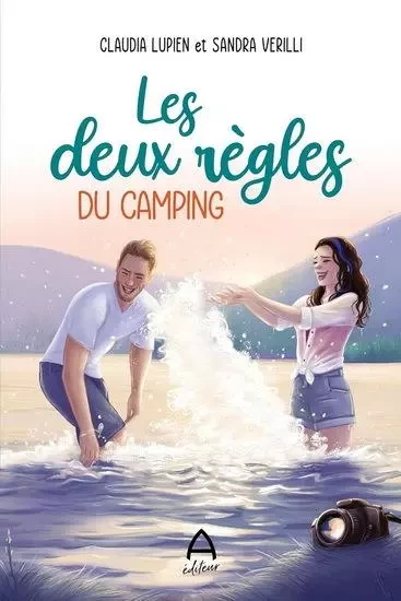 LES DEUX REGLES DU CAMPING -  VERILLI SANDRA - A EDITEUR