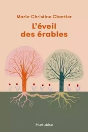 L'EVEIL DES ERABLES