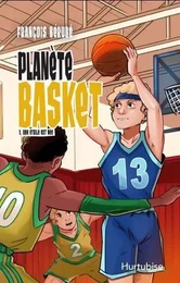 PLANETE BASKET V 01 UNE ETOILE EST NEE