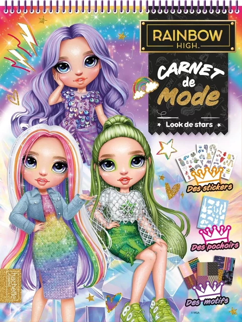 Rainbow High - Carnet de mode (éd. 2024) -  MGA Entertainment - HACHETTE JEUN.