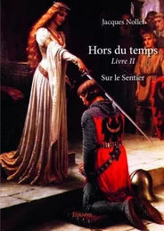 Hors du temps – livre ii