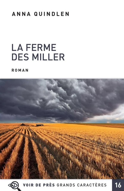 LA FERME DES MILLER - ANNA QUINDLEN - VOIR DE PRES