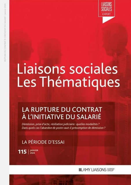 La rupture du contrat à l'initiative du salarié - Sandra Limou, Clara Lecroq - LIAISONS