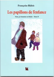 Les papillons de l'enfance