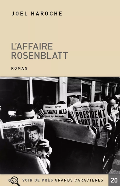 L'AFFAIRE ROSENBLATT - JOEL HAROCHE - VOIR DE PRES