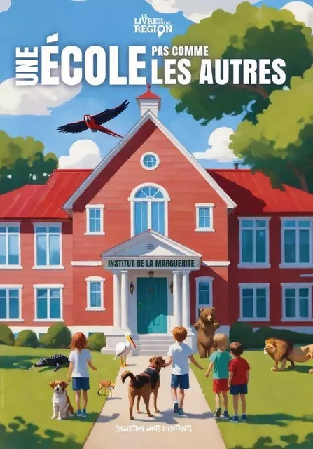 Une école pas comme les autres -  Elève de P6 de l'école communale de l'Orangerie de Wavre - LIVRE DE VOTRE