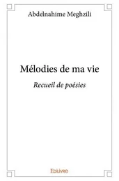 Mélodies de ma vie