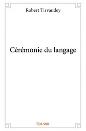 Cérémonie du langage