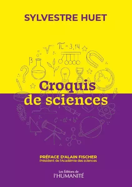 Croquis de sciences -  SYLVESTRE HUET - HUMANITE