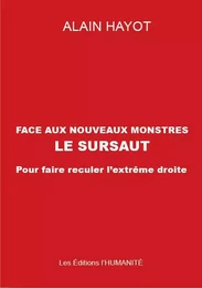 Face au nouveaux monstres le sursaut  