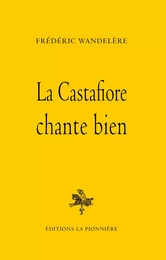 La Castafiore chante bien