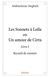 Les sonnets à leïla ou un amour de cirta - livre i