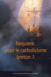 Requiem pour le catholicisme breton ?