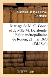 Mariage de M. Charles Gonet et de Mlle Marie Delalonde, allocution