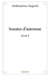 Sonates d’automne - livre i