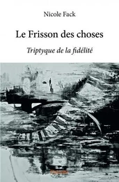 Le frisson des choses