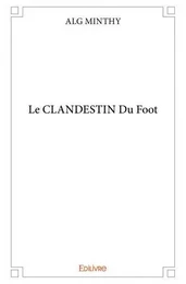 Le clandestin du foot