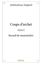 Coups d'archet - livre i