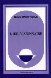 L'oeil visionnaire