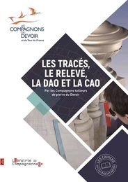 LES TRACES - LE RELEVE - LA DAO ET LA CAO