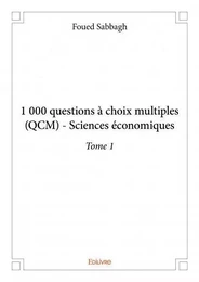 1 000 questions à choix multiples (qcm)  sciences économiques