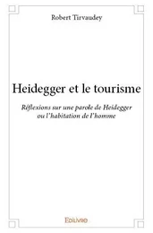 Heidegger et le tourisme