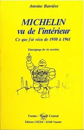 Michelin vu de l'intérieur