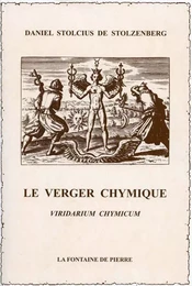 Le verger chymique - Viridarium chymicum