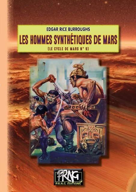 Les Hommes synthétiques de Mars - Edgar Rice Burroughs - PRNG