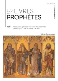 Les livres des prophètes. Volume 1