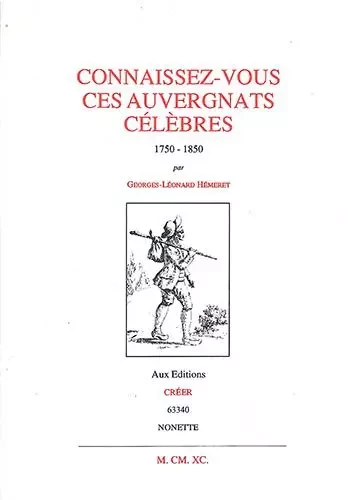 Connaissez-vous ces Auvergnats célèbres ? - Hémeret Georges - CREER