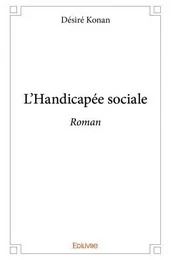 L'handicapée sociale