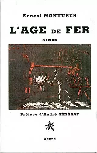 L'âge de Fer - Montusès Ernest - CREER